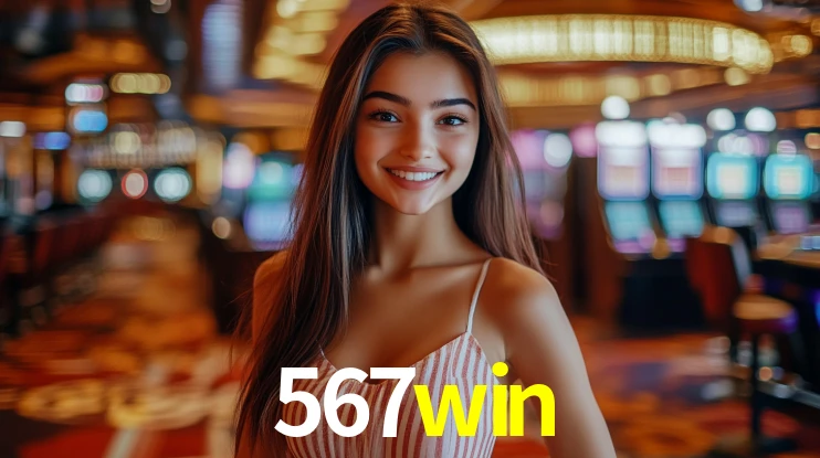 567win: Jogos de Caça-Níqueis-Altas Recompensas, Roleta-Velocidade, Blackjack-Desafios Máximos